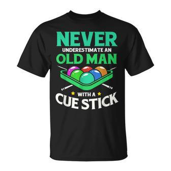 Billiards Grandfather Never Underestimate An Old Man T-Shirt - Seseable