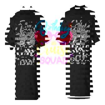 Birthday Cruise Squad Birthday Party Cruise Squad 2023 T-Shirt - Monsterry