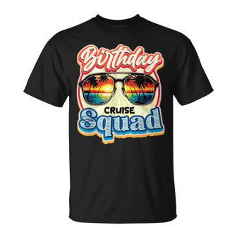 Birthday Cruise Squad Ship Vacation Party Cruising T-Shirt | Mazezy CA