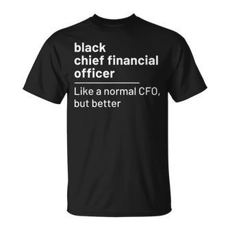 Black Chief Financial Officer Cfo African American T-Shirt | Mazezy