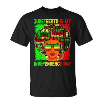 Black History Juneteenth Is My Independence Freedom Day Unisex T-Shirt - Monsterry DE