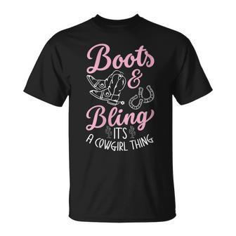 Boots & Bling Its A Cowgirl Thing For A Cowgirl Gift For Womens Unisex T-Shirt | Mazezy