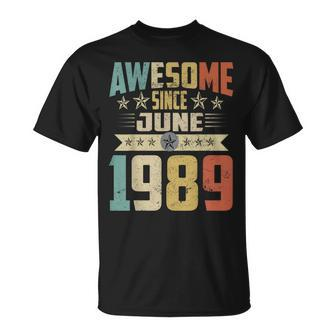 Born In June 1989 Birthday Awesome Since June 1989 Unisex T-Shirt | Mazezy