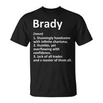 Brady Definition Personalized Name Funny Birthday Gift Idea Definition Funny Gifts Unisex T-Shirt | Mazezy