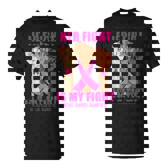 Breast Cancer Hand Her Fight Is My Fight Breast Cancer T-Shirt | Mazezy