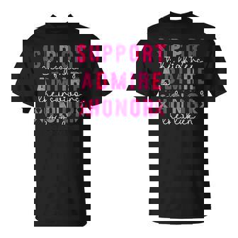 Breast Cancer Support Admire Honor Breast Cancer Awareness T-Shirt | Mazezy