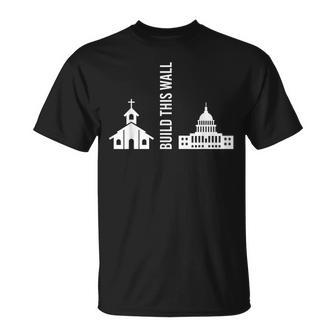 Build This Wall Ironic Separate Church And State Unisex T-Shirt - Seseable