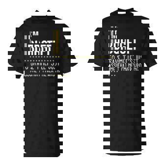 Burgett Name Gift Im Burgett Im Never Wrong Unisex T-Shirt - Seseable