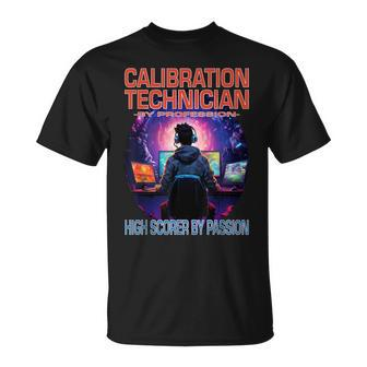 Calibration Technician Gamer Fun Pun Gaming T-Shirt | Mazezy
