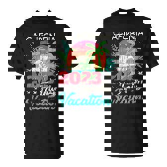 California 2023 Family Vacation Matching Fun Beach Summer Family Vacation Funny Designs Funny Gifts Unisex T-Shirt | Mazezy