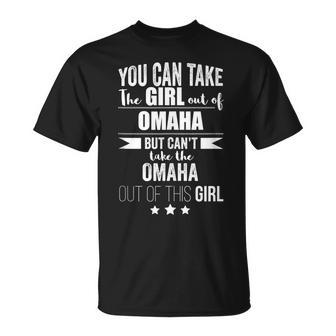 Can Take The Girl Out Of Omaha Pride Proud Nebraska Born Unisex T-Shirt | Mazezy