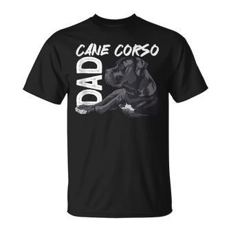 Cane Corso Dad Italian Dog Cane Corso Dog Unisex T-Shirt | Mazezy
