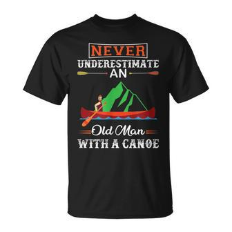 Canoe Never Underestimate An Old Man With A Canoe T-Shirt - Seseable