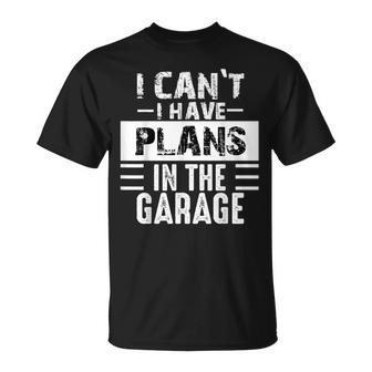 I Can't I Have Plans In The Garage Retro Car Mechanic T-Shirt