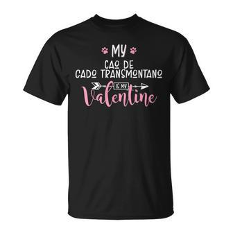My Cao De Gado Transmontano Is My Valentine Party T-Shirt | Mazezy