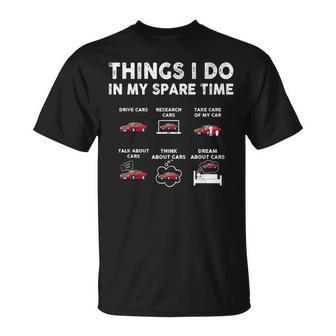 Car Guy Things I Do In My Spare Time Funny Muscle Cars Lover Cars Funny Gifts Unisex T-Shirt | Mazezy