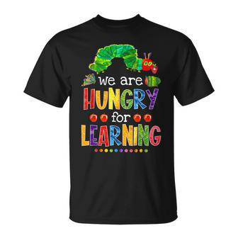 Caterpillar We Are Hungry For Learning Back To School T-Shirt - Monsterry