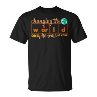 Changing World One Phoneme At A Time Science Of Reading Unisex T-Shirt - Seseable
