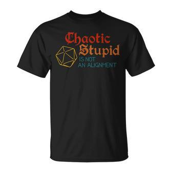 Chaotic Stupid Is Not An Alignment Gamer Unisex T-Shirt | Mazezy