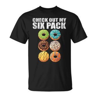 Check Out My Six Pack Donut Gym T-Shirt | Mazezy