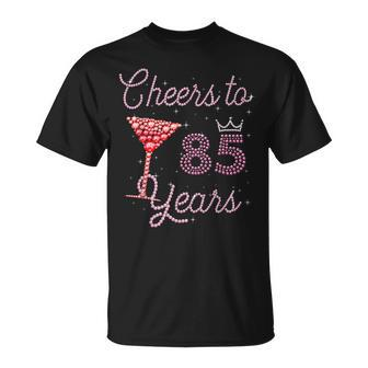 Cheers To 85 Years 85Th Birthday 85 Years Old Bday Unisex T-Shirt | Mazezy