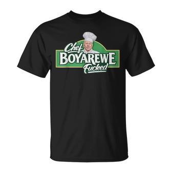 Chef Boyarewe Fucked Funny Anti Biden Chef Funny Gifts Unisex T-Shirt | Mazezy