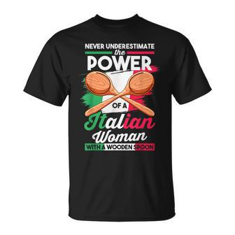 Chief | Never Underestimate The Power Of An Italian Woman Italian Funny Gifts Unisex T-Shirt | Mazezy