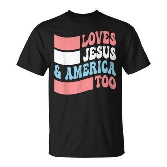 Christian Loves Jesus And America Too 4Th Of July Unisex T-Shirt - Monsterry CA