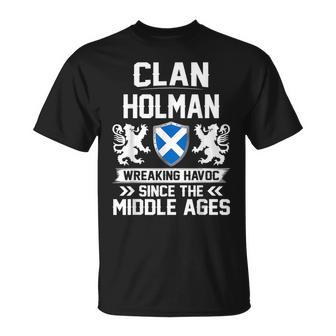 Clan Holman Scottish Family Clan Scotland Wreaking Havoc T18 Unisex T-Shirt | Mazezy