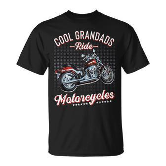 Cool Grandads Ride Motorcycles Grandad Biker Motorbike Unisex T-Shirt | Mazezy