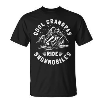 Cool Grandpas Ride Snowmobiles Grandpa Snowmobiler Unisex T-Shirt - Seseable