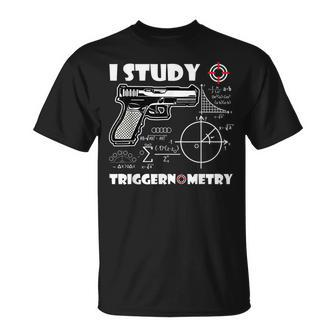 Cool I Study Triggernometry Gun Parts Scheme Veteran Cops Unisex T-Shirt | Mazezy