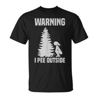 Cool Warning I Pee Outside | Funny Girl Peeing Camping Gift Unisex T-Shirt | Mazezy