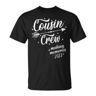 Cousin Crew Making Memories 2023 Family Reunion Trip T-Shirt - Monsterry