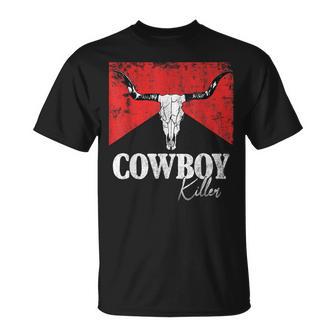 Cowboy Killer Funny Wild Vintage Western Rodeo Bull Skull Unisex T-Shirt - Monsterry AU