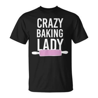 Crazy Baking Lady Sweet Cake Bake Lovers T-Shirt | Mazezy