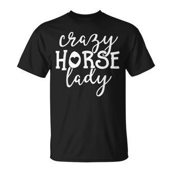 Crazy Horse Lady Cowgirl Women Riding Rider Farm Barn Texas Unisex T-Shirt | Mazezy