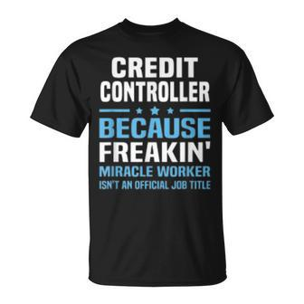 Credit Controller T-Shirt | Mazezy AU