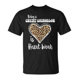 Being A Credit Counselor Is Heart Work Love Leopard V-Day T-Shirt | Mazezy