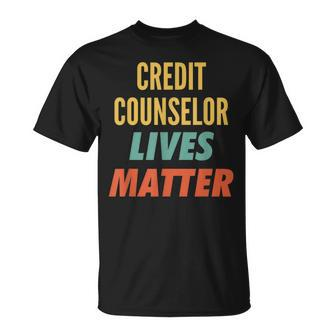 Credit Counselor Lives Matter T-Shirt | Mazezy