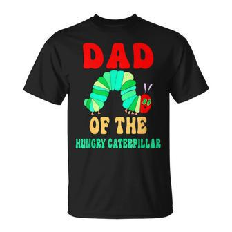 Dad Of Hungry Caterpillar Cute Caterpillar Birthday T-Shirt