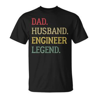 Dad Husband Engineer Legend Engineer Dad Gift For Women Unisex T-Shirt | Mazezy