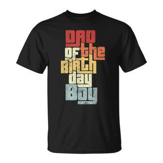 Dad Of The Birthday Boy Vintage Cool Family Matching Party Unisex T-Shirt - Seseable