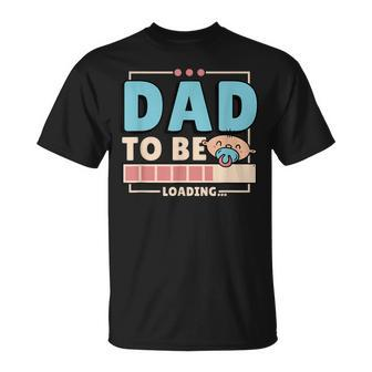Dad To Be Loading Pregnancy Reveal Gift For Mens Unisex T-Shirt - Seseable