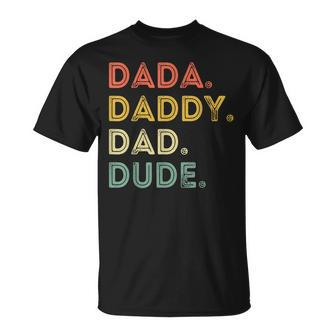Dada Daddy Dad Dude | Fathers Day | Evolution Of Fatherhood Unisex T-Shirt | Mazezy DE