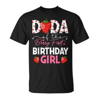 Dada Of The Berry First Birthday Gifts Girl Sweet Strawberry Unisex T-Shirt - Seseable