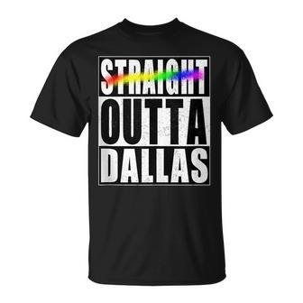 Dallas Gay Pride Not Straight Outta Lgbtq Unisex T-Shirt | Mazezy CA