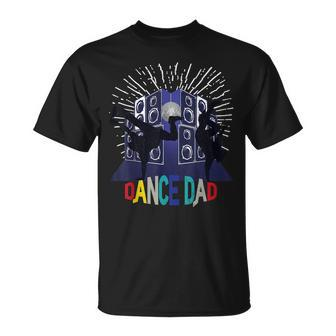 Dance Dad For Men Dancing Father Ballet Daddy Hip Hop Unisex T-Shirt | Mazezy