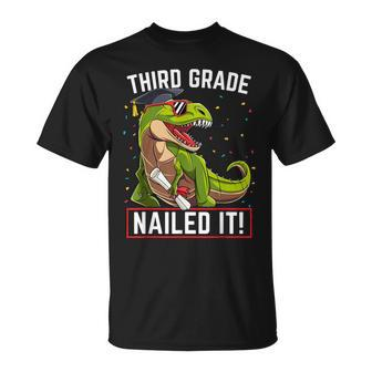 Dinosaur Graduation 3Rd Grade Nailed It Class Of 2019 Unisex T-Shirt | Mazezy