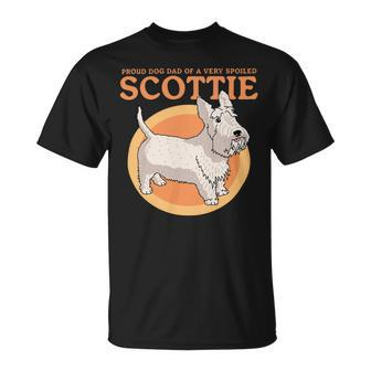 Dog Scottish Terrier Mens Dog Dad Of A Spoiled Scottie Dog Owner Scottish Terrier 2 Unisex T-Shirt - Monsterry DE